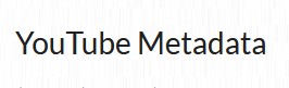 mattw.io - youtube metadata viewer